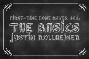 First-Time Home Buyer 101 The Basics