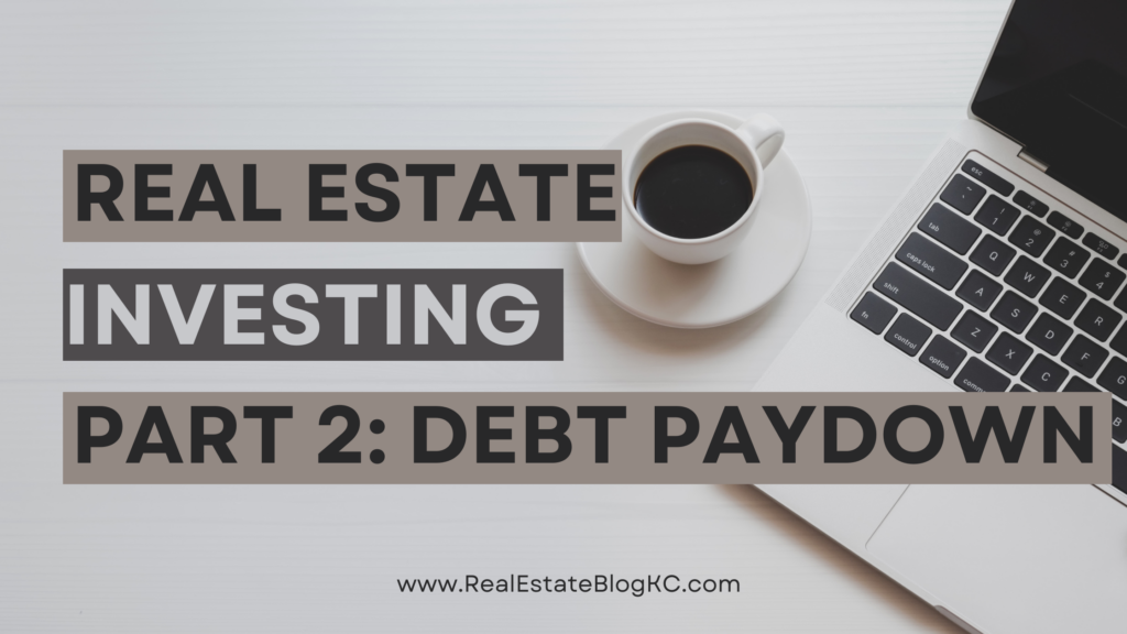 The 4 Pillars of Real Estate Wealth: Debt Paydown